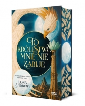 To królestwo mnie nie zabije. Tom 1 - Ilona Andrews