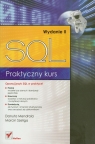 Praktyczny kurs SQL. Wydanie II  Mendrala Danuta, Szeliga Marcin