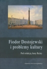 Fiodor Dostojewski i problemy kultury