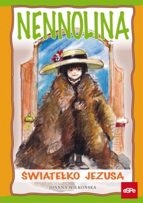Nennolina Światełko Jezusa - Joanna Wilkońska