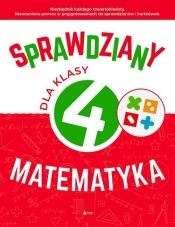 Sprawdziany dla klasy 4 Matematyka - Juraszczyk Halina, Morawiec Renata