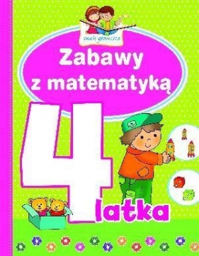 Zabawy z matematyką 4-latka. Mali geniusze - Paul Broadbent