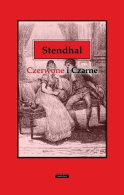 Czerwone i czarne - Stendhal