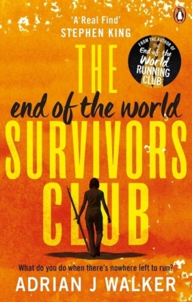 The End of the World Survivors - Walker Adrian J.