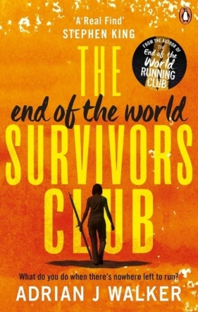 The End of the World Survivors - Adrian J. Walker