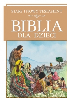 Biblia dla dzieci (Uszkodzona okładka)