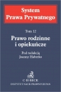 Prawo rodzinne i opiekuńcze. System Prawa Prywatnego. Tom 12 - Opracowanie zbiorowe