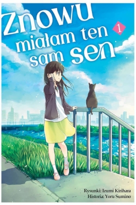 Znowu miałam ten sam sen 1 - Izumi Kirihara, Yoru Sumino