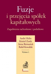 Fuzje i przejęcia spółek kapitałowych Zagadnienia rachunkowe i podatkowe
