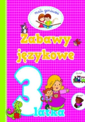 Mali geniusze Zabawy językowe 3 latka