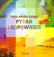 Moja wielka księga pytań i odpowiedzi - <br />