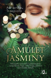 Amulet Jaśminy - Adrianna Trzepiota