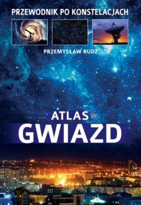 Atlas gwiazd (Uszkodzona okładka) - Rudź Przemysław
