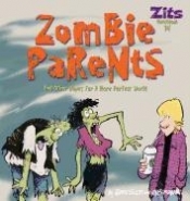 Zombie Parents: And Other Hopes for a More Perfect World - Jerry Scott, Jim Borgman