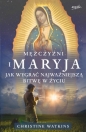Mężczyźni i Maryja - Christine Watkins