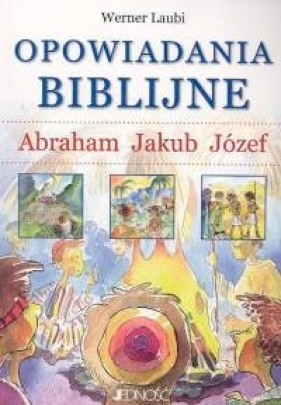 Opowiadania biblijne - Laubi Werner