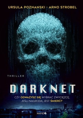Darknet - Ursula Poznanski, Arno Strobel
