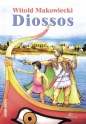 Diossos - Witold Makowiecki