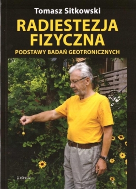 Radiestezja fizyczna - Sitkowski Tomasz
