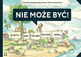 Nie może być - Marcin Strzembosz, Dominika Stadnicka-Strzembosz