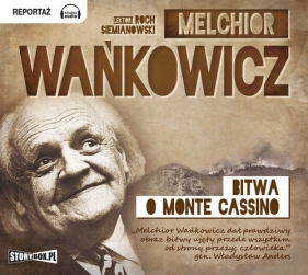 Bitwa o Monte Cassino (Audiobook) - Melchior Wańkowicz