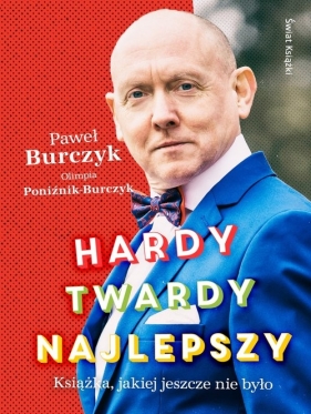 Hardy twardy najlepszy - Burczyk Paweł, Poniźnik-Burczyk Olimpia