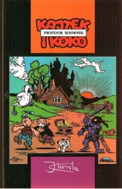 Kajtek i Koko - Profesor Kosmosik - Janusz Christa