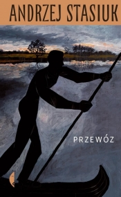 Przewóz - Stasiuk Andrzej