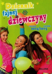 Dziennik fajnej dziewczyny 2014/2015 - <br />