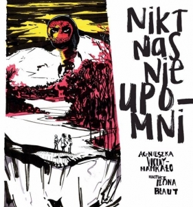 Nikt nas nie upomni - Agnieszka Wolny-Hamkało