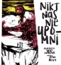 Nikt nas nie upomni - Agnieszka Wolny-Hamkało