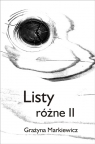 Listy różne II Grażyna Markiewicz