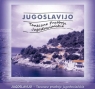 Jugoslavijo. Taneczne Przeboje Jugosłowiańskie CD Opracowanie zbiorowe