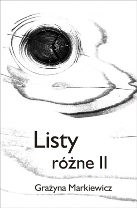 Listy różne II - Grażyna Markiewicz