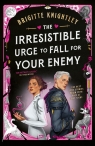 The Irresistible Urge to Fall For Your Enemy  wer. angielska Brigitte Knightley