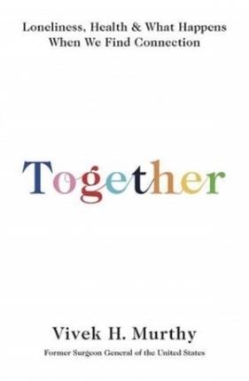 Together - Vivek Murthy