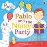 Pablo and the Noisy Party