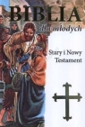 Biblia dla młodych (biała na kredzie) Opracowanie zbiorowe