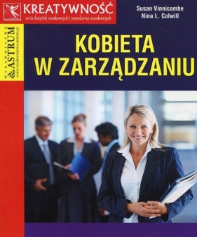 Kobieta w zarządzaniu - Susan Vinnicombe, Nina L. Colwill