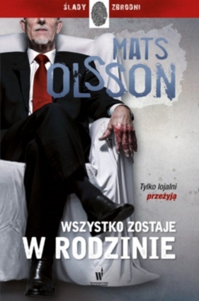 Wszystko zostaje w rodzinie - Mats Olsson