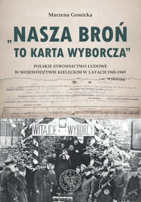 Nasza broń to karta wyborcza - Marzena Grosicka