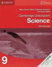 Cambridge Checkpoint Science Workbook 9 - Jones Mary, Fellowes-Freeman Diane, Sang David
