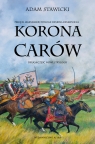 Korona Carów Adam Stawicki