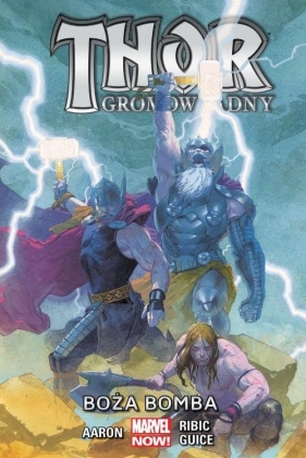 Thor Gromowładny - Boża bomba Tom 2 - Jason Aaron