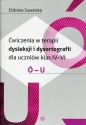 Ćwiczenia w terapii dysleksji i dysortografii dla uczniów klas 4-6 Ó-U - Elżbieta Suwalska