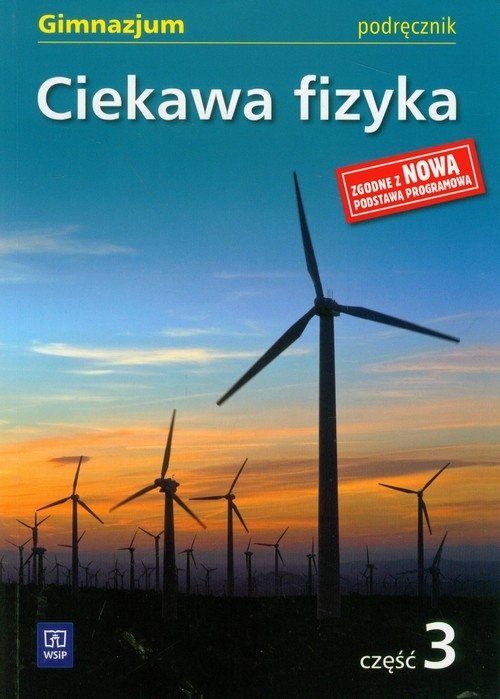 Ciekawa fizyka 3 Podręcznik