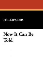 Now It Can Be Told