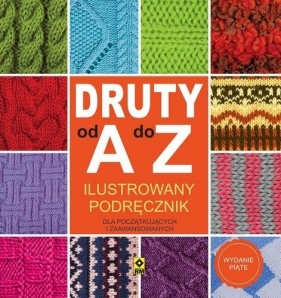 Druty od A do Z - Opracowanie zbiorowe