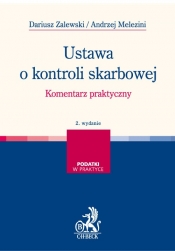 Ustawa o kontroli skarbowej Komentarz praktyczny - Zalewski Dariusz