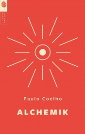 Alchemik - Coelho Paulo